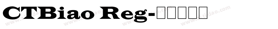 CTBiao Reg字体转换